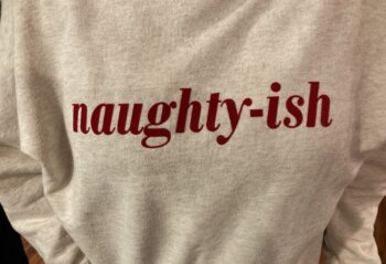 Naughty-ish Sweatshirt