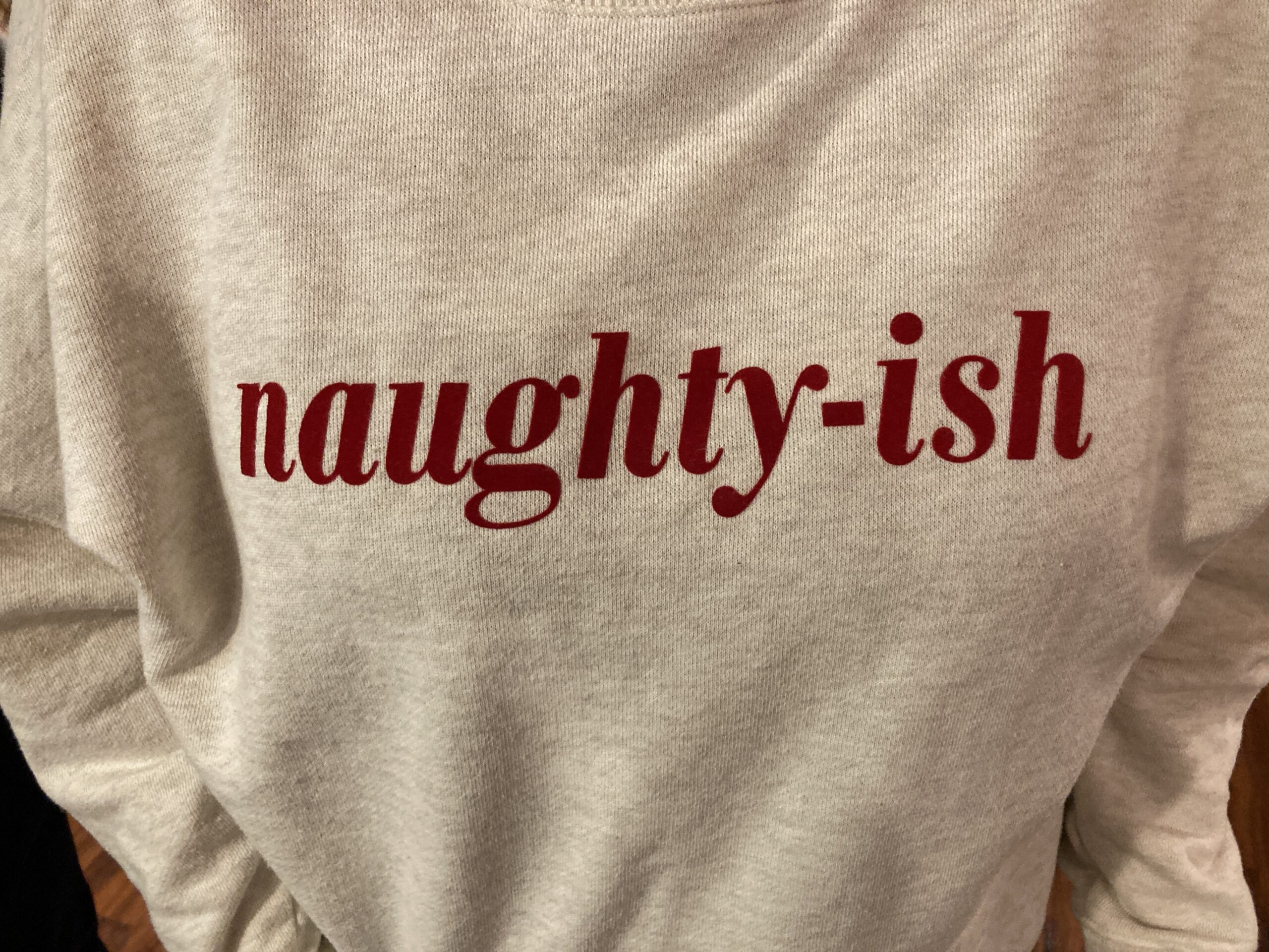 Naughty-ish Sweatshirt