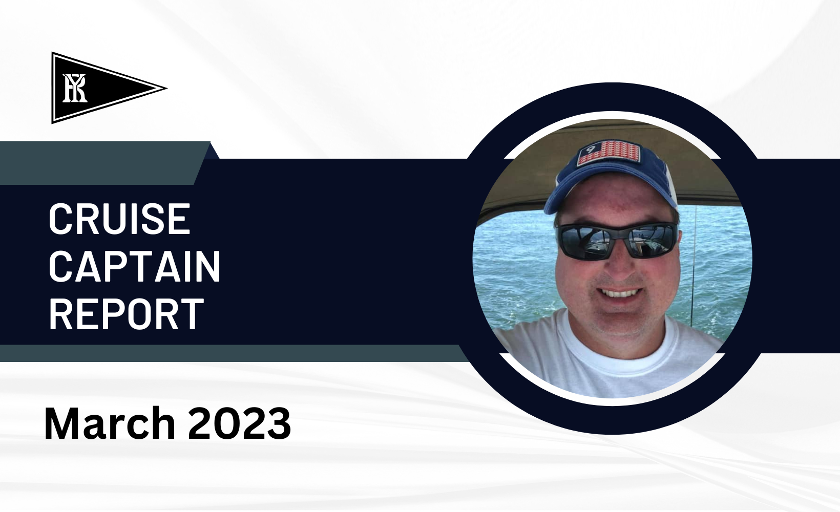 Cruise Captain Report - March 2023 Banner
